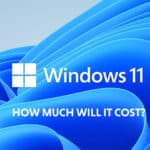 Windows 11 - how much will it cost image